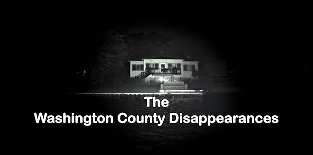 The Washington County Disappearances (2022)