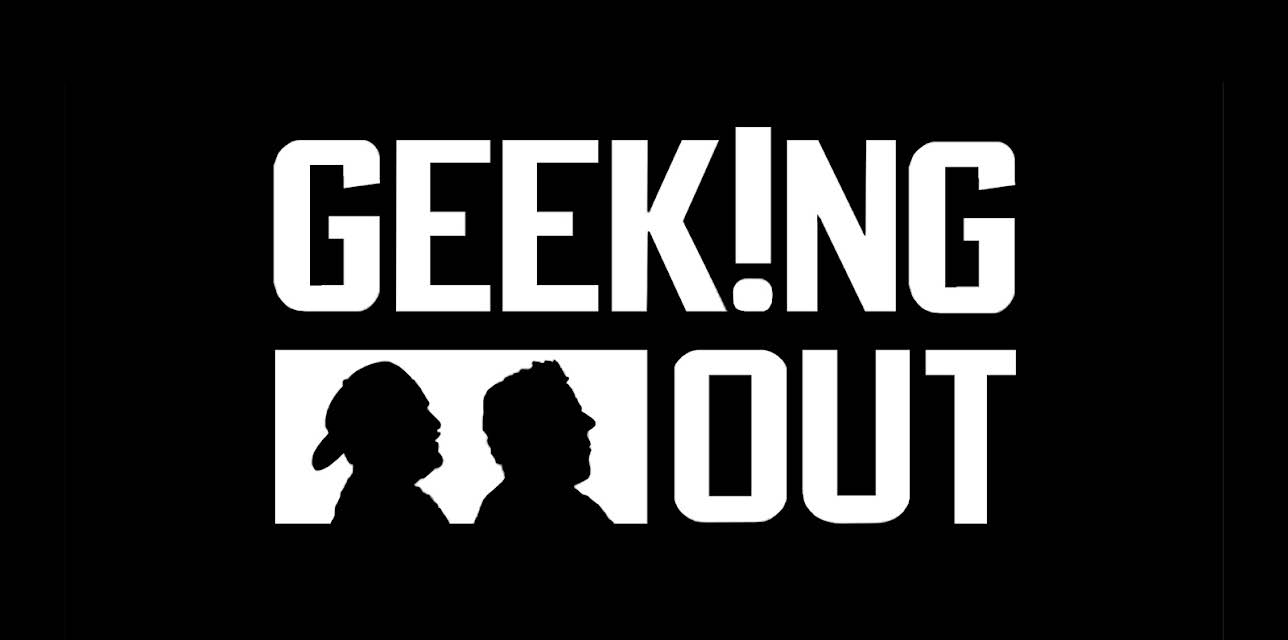 Geeking Out
