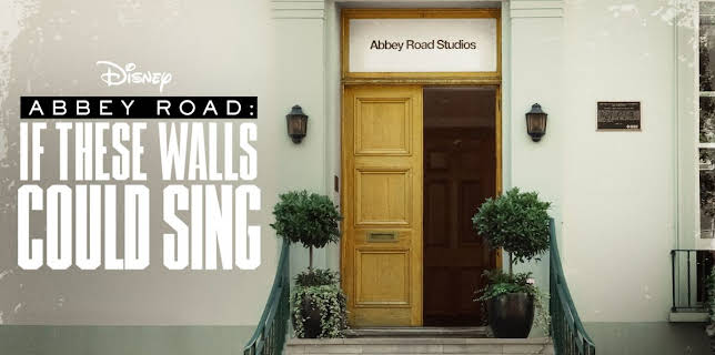 Abbey Road: If These Walls Could Sing (2022)