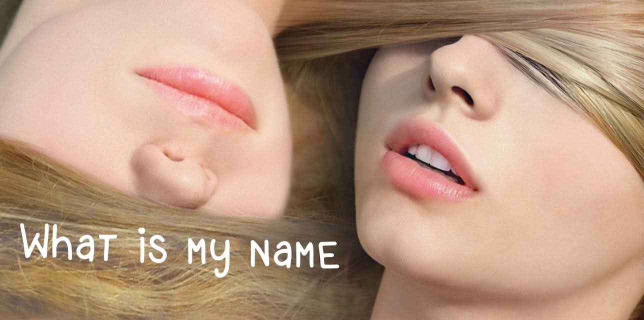 What Is My Name (2015)