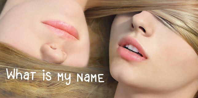 What Is My Name (2015)