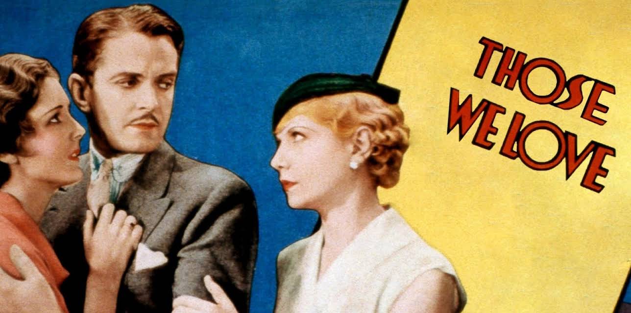 Those We Love (1932)