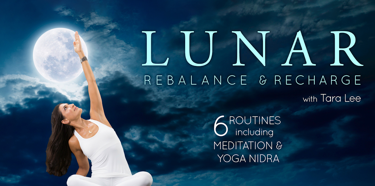 Lunar: Rebalance & Recharge Yoga with Tara Lee