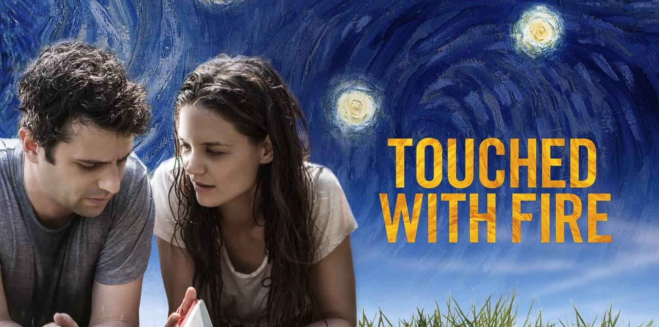 Touched With Fire (2015)