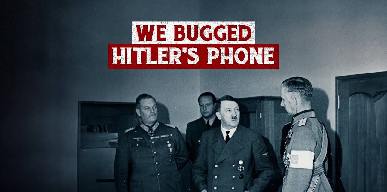 WE BUGGED HITLER'S PHONE (2024)
