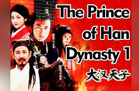 The Prince of Han Dynasty 1: EP 1