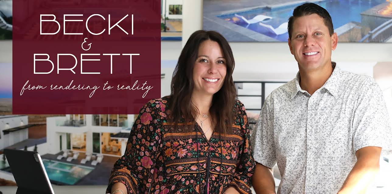 Becki & Brett: From Rendering to Reality