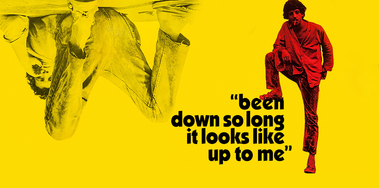 Been Down So Long It Looks Like Up To Me (1971)