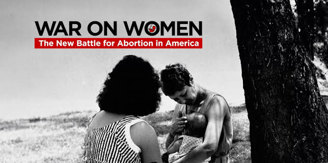 WAR ON WOMEN The New Battle For Abortion in America (2025)
