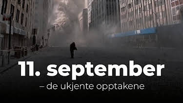 21:50: 11. september – de ukjente opptakene | NRK 1 | 9/10 2026