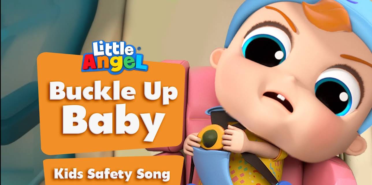 Buckle Up Baby Kids Safety Songs - Little Angel