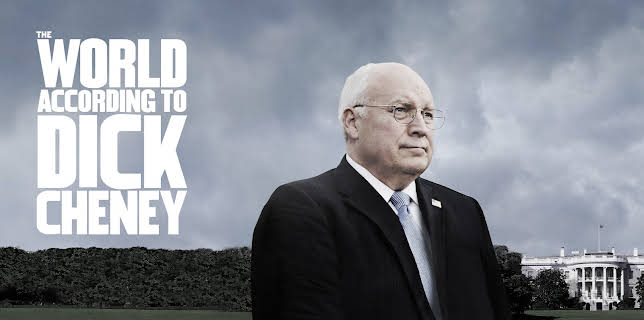 The World According To Dick Cheney (2013)