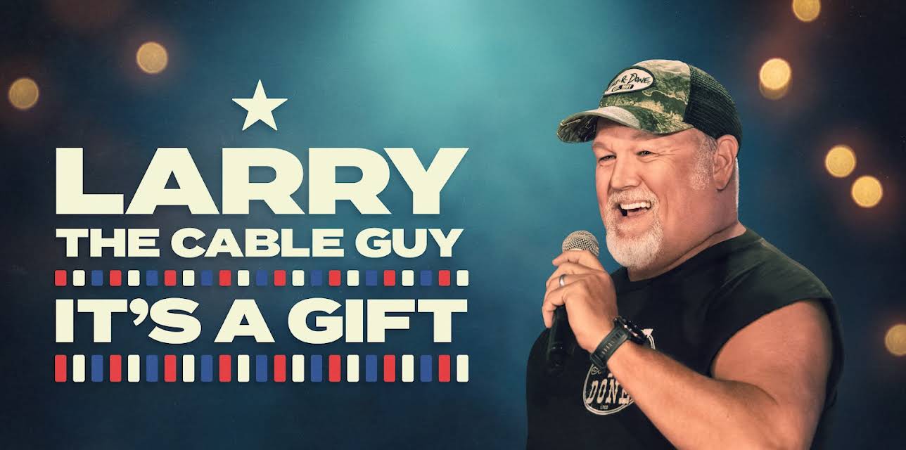 Larry The Cable Guy: It's A Gift