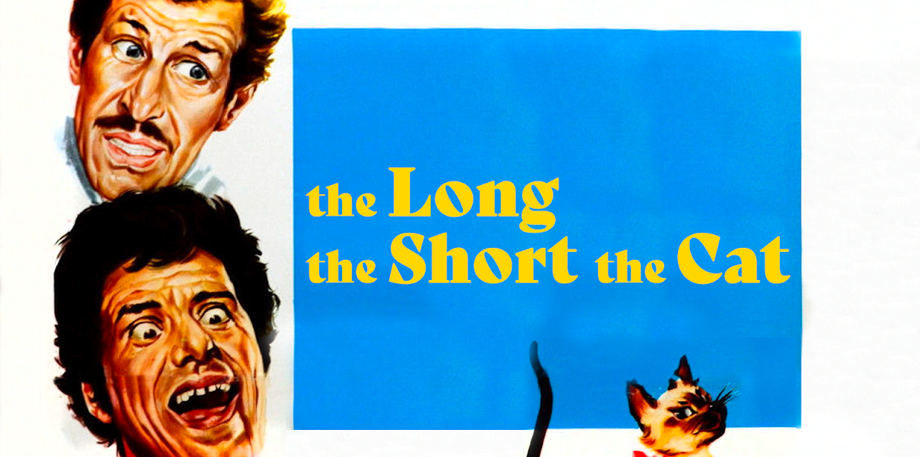 The Long The Short The Cat (1967)