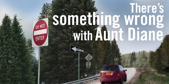 There's Something Wrong with Aunt Diane (2011)