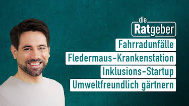 08:25: Die Ratgeber | HR Fernsehen | 7/17 2026