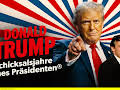 Donald Trump - Schicksalsjahre eines Präsidenten (1/3)