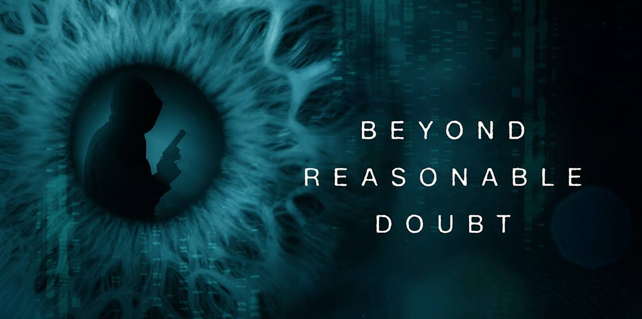 Beyond Reasonable Doubt