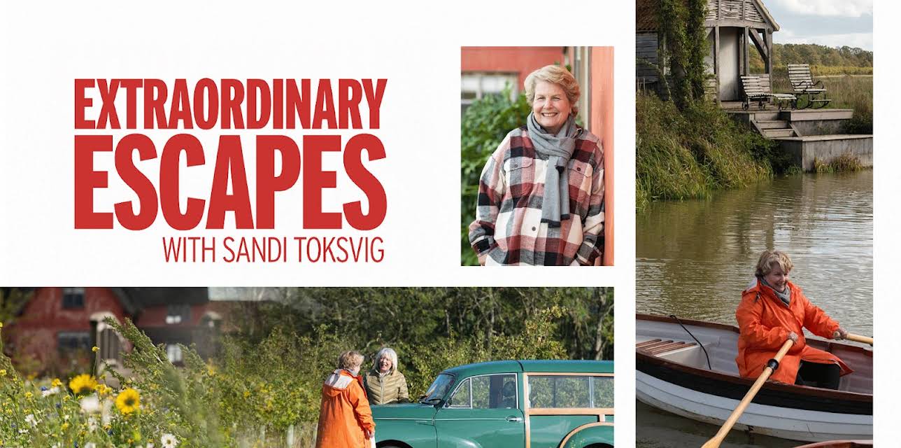 Extraordinary Escapes with Sandi Toksvig
