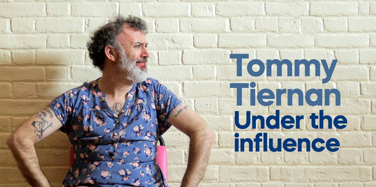 Tommy Tiernan: Under the Influence (2018)