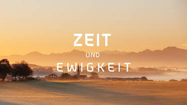 11:00: Zeit und Ewigkeit | BR Fernsehen | 8/15 2026