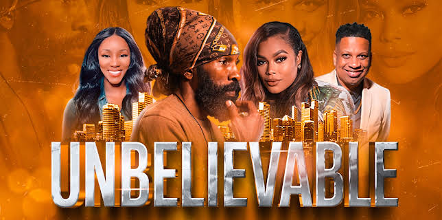 Unbelievable (2025)