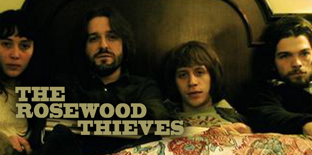 The Rosewood Thieves (2007)