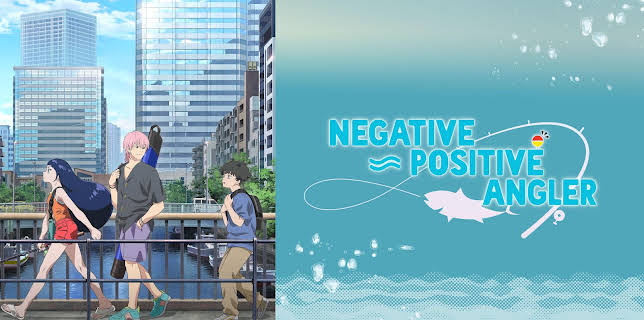 Negative Positive Angler - S01