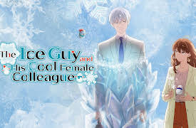 The Ice Guy and His Cool Female Colleague - Uncut, Season 1: A Cherry Blossom Meeting and a Coming Blizzard