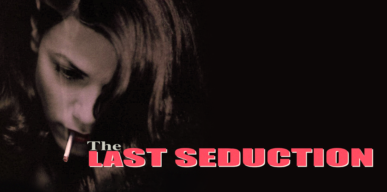 The Last Seduction (1994)