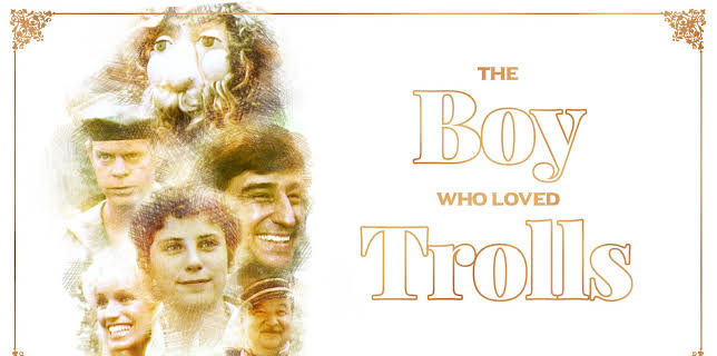 The Boy Who Loved Trolls (1984)