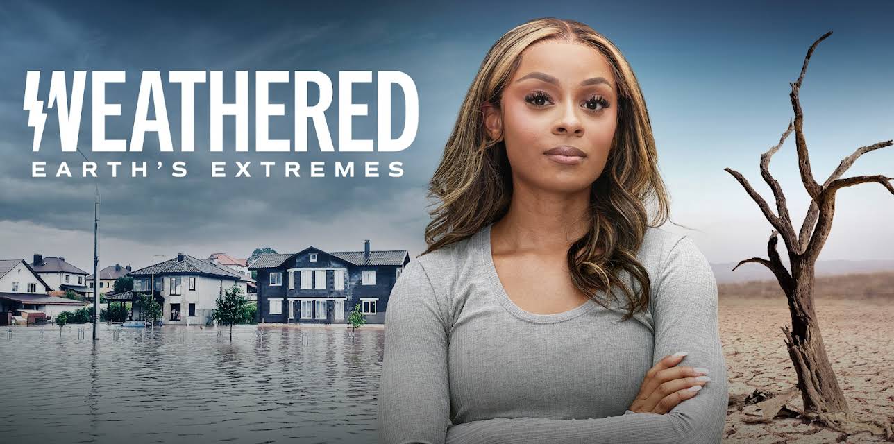 Weathered: Earth's Extremes, Season 1