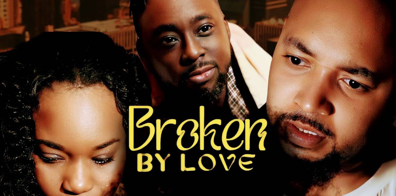 Broken by Love (2024)