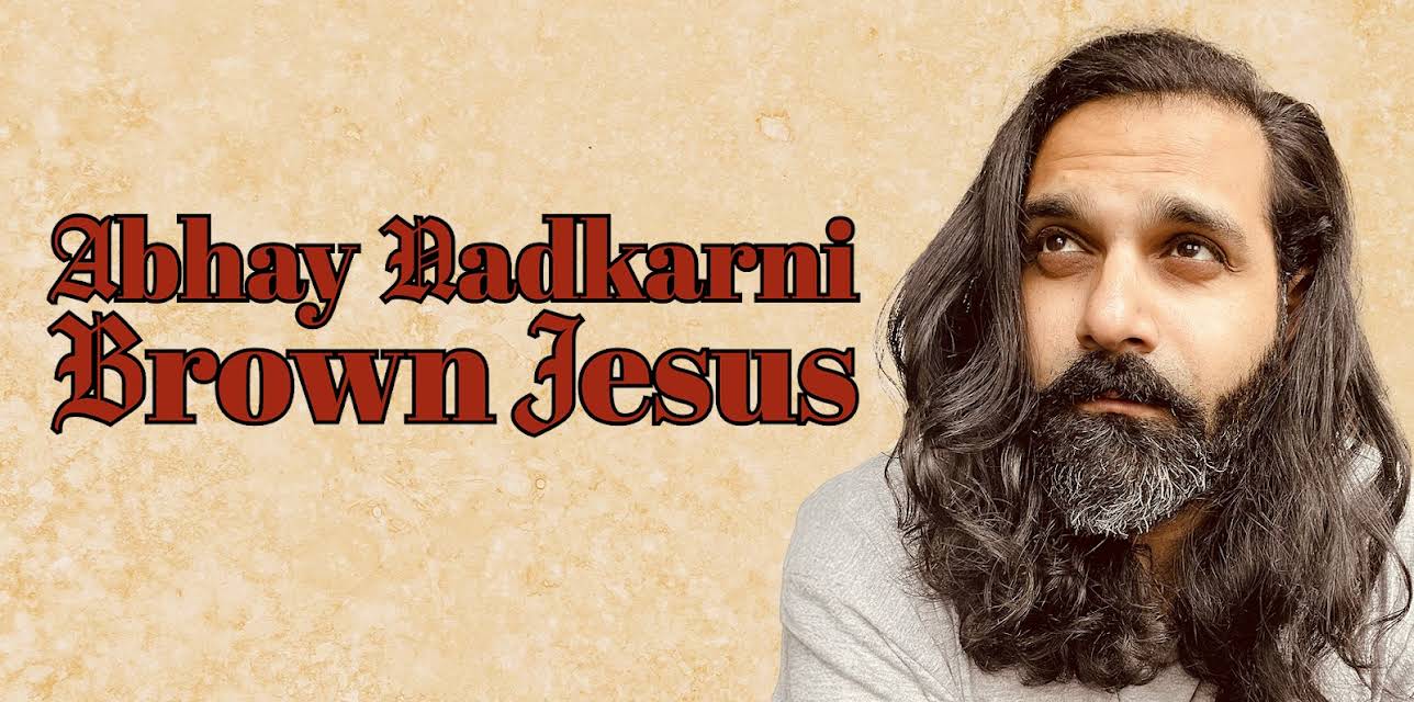 Abhay Nadkarni: Brown Jesus (2025)