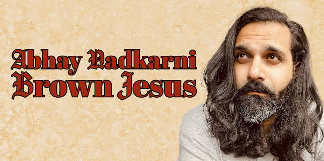 Abhay Nadkarni: Brown Jesus (2025)