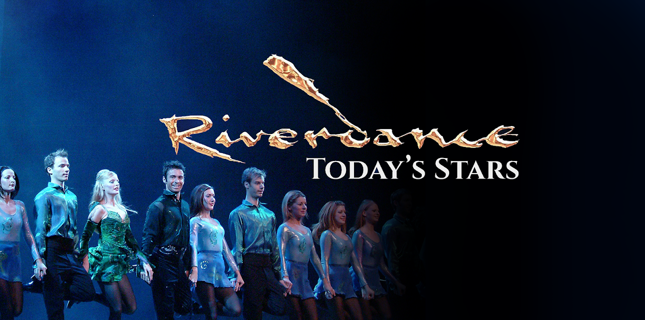 Riverdance: Today's Stars (2007)