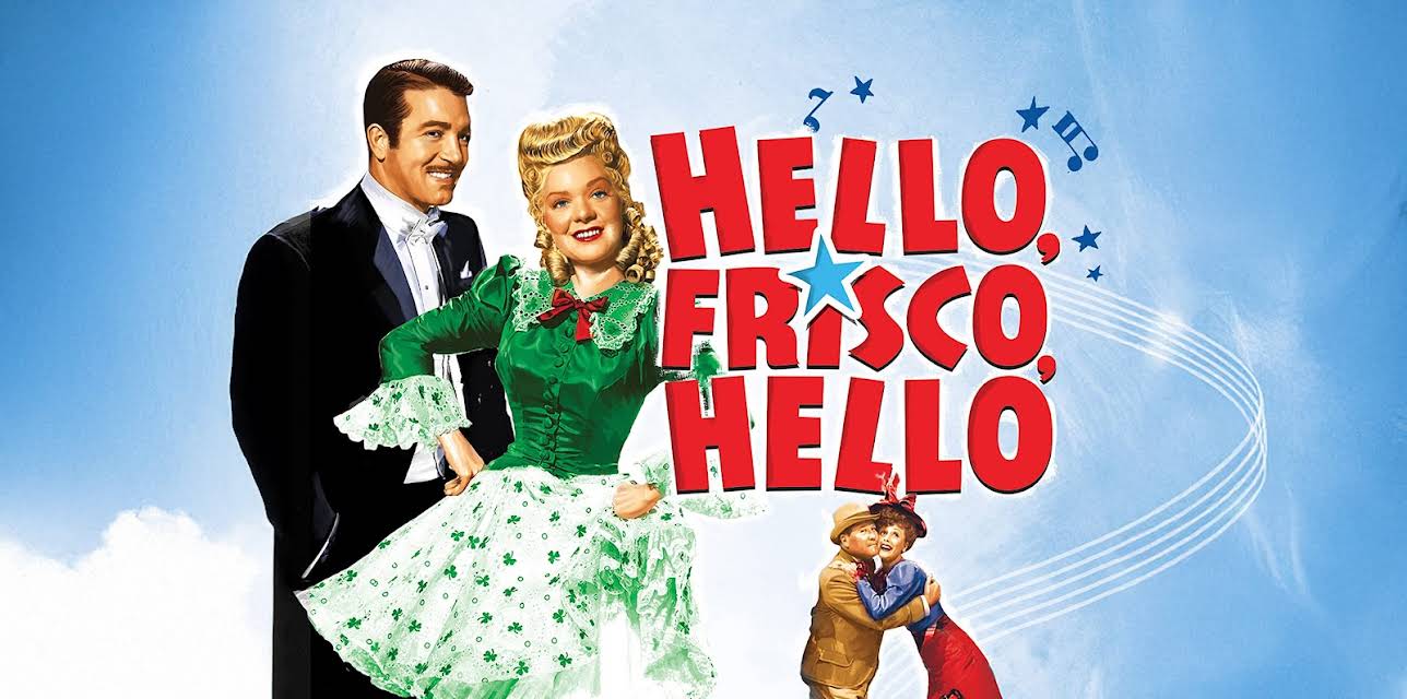 Hello, Frisco, Hello (1943)