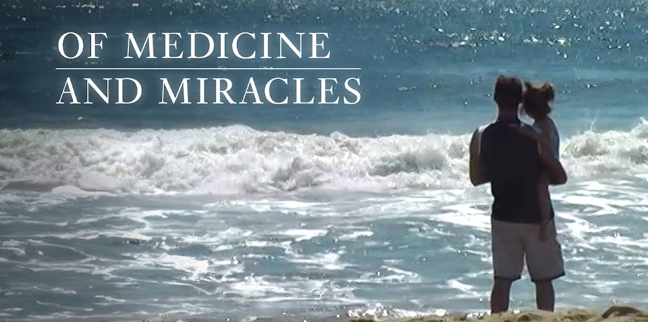 Of Medicine and Miracles (2022)