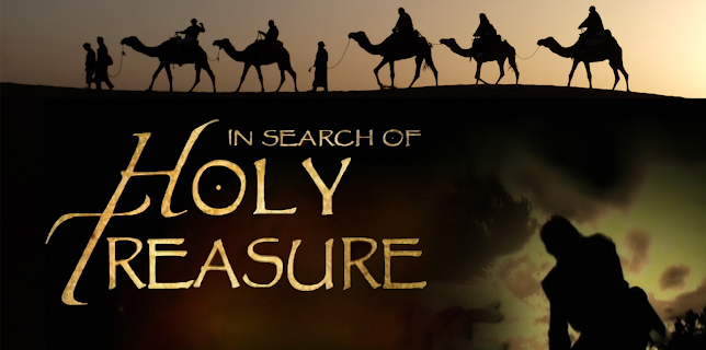 In Search of Holy Treasure