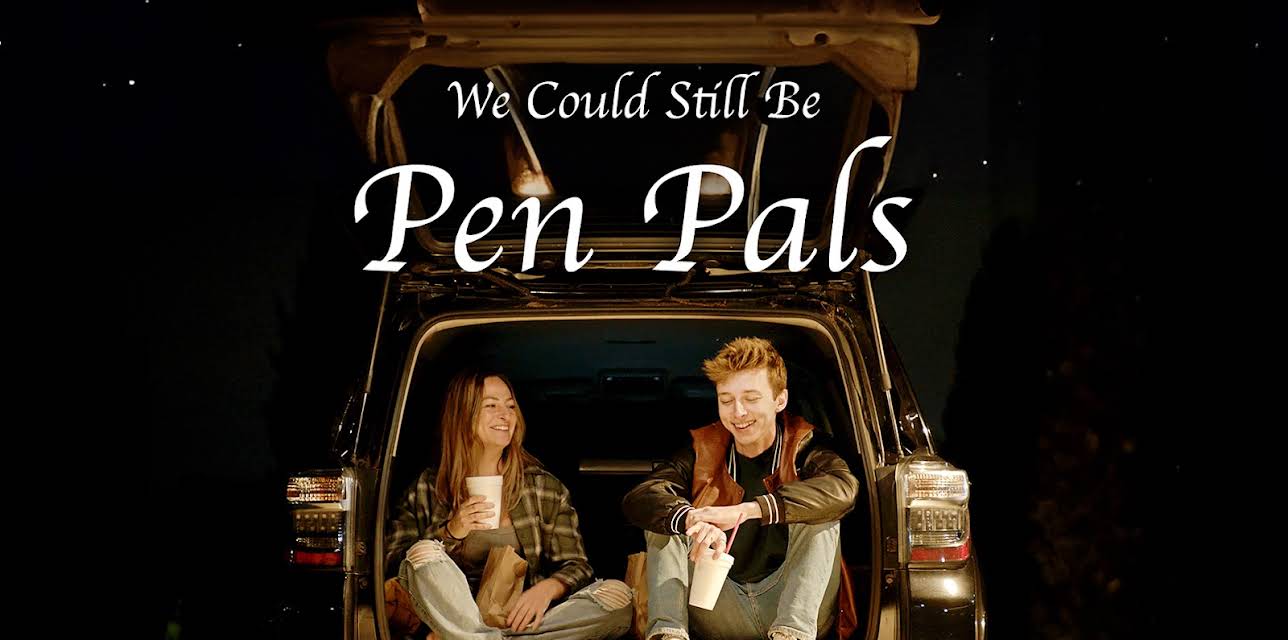 We Could Still Be Pen Pals (2025)