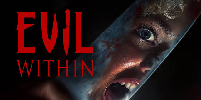 Evil Within (2025)