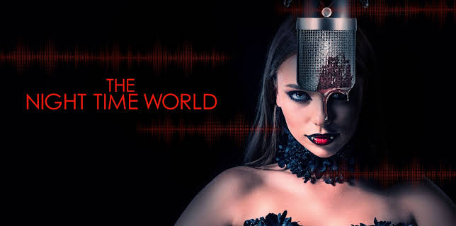 THE NIGHT TIME WORLD (2025)