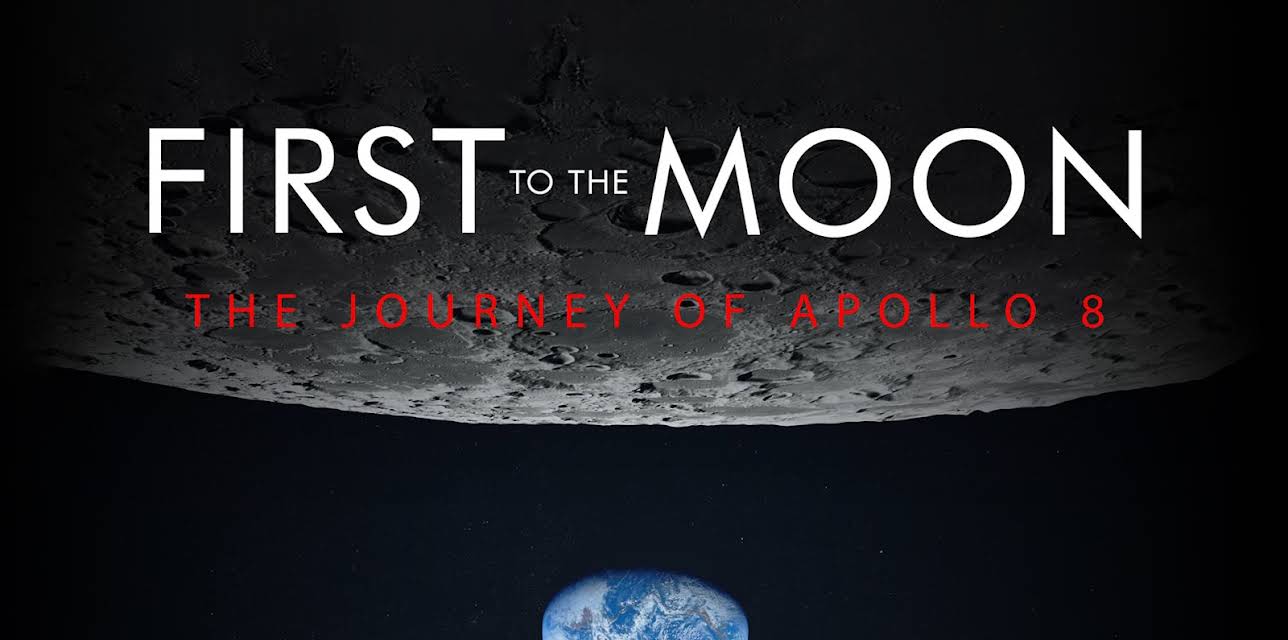 First to the Moon (2019)