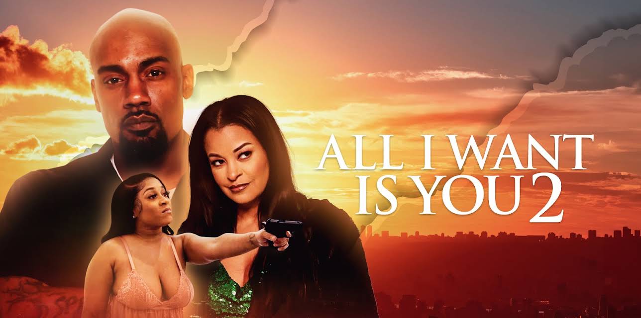 All I Want Is You 2 (2023)