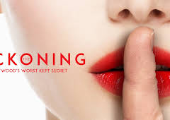 The Reckoning: Hollywood's Worst Kept Secret