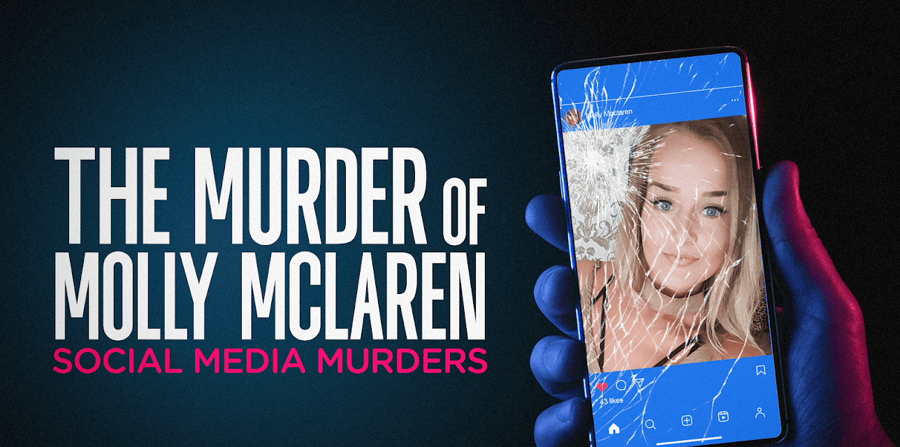 The Murder of Molly McLaren: Social Media Murders (2021)