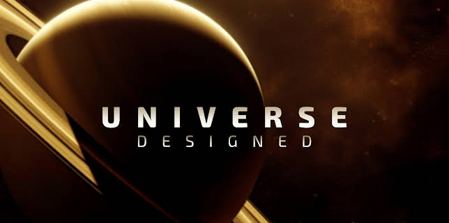 Universe Designed (2025)