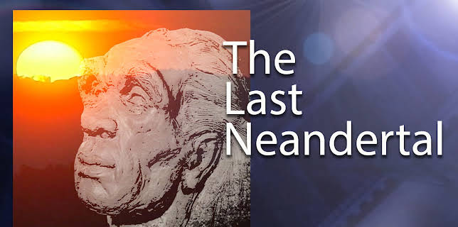 Last Neandertal, The (2023)