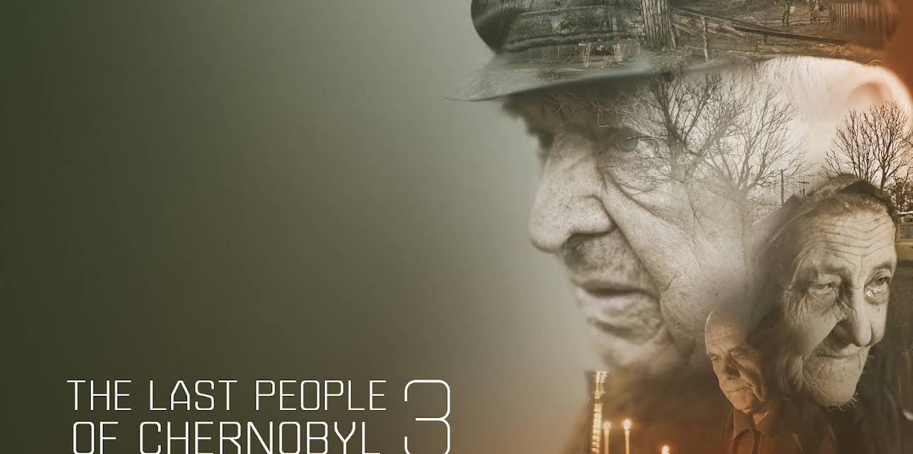 The last people of Chernobyl 3 (2020)
