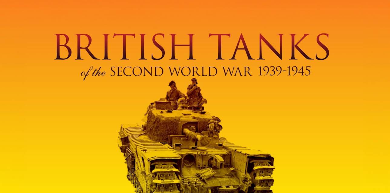 British Tanks of the Second World War 1939 - 1945